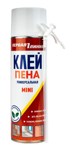 КЛЕЙ-ПЕНА MINI Первая линия бытовая